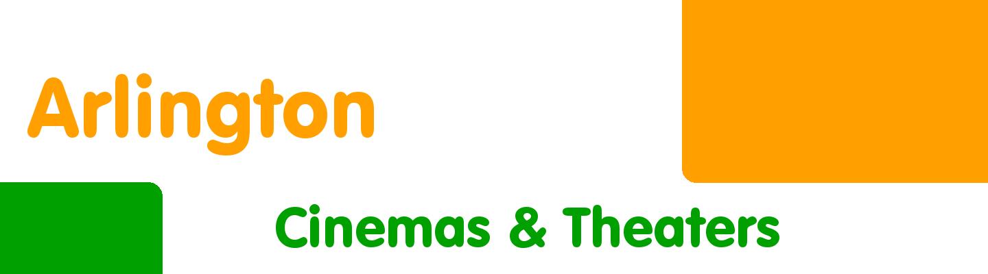 Best cinemas & theaters in Arlington - Rating & Reviews